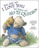 You Are My I Love You / Tu Eres Mi Yo Te Quiero (Board book) - Maryann Cusimano Love Photo