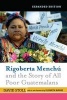 Rigoberta Menchu and the Story of All Poor Guatemalans - New Foreword by Elizabeth Burgos (Paperback, Expanded edition) - David Stoll Photo