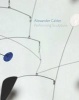 Alexander Calder: Performing Sculpture (Hardcover) - Ann Coxon Photo