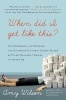 When Did I Get Like This? - The Screamer, the Worrier, the Dinosaur-Chicken-Nugget-Buyer, and Other Mothers I Swore I'd Never be (Paperback) - Amy Wilson Photo