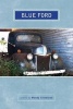 Blue Ford (Paperback) - Wendy Cleveland Photo