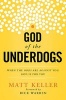 God of the Underdogs - When the Odds are Against You, God is for You (Paperback) - Matt Keller Photo