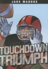 Touchdown Triumph (Paperback) - Jake Maddox Photo