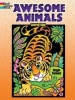 Awesome Animals Coloring Book (Paperback) - Maggie Swanson Photo