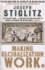 Making Globalization Work - The Next Steps to Global Justice (Paperback) - Joseph Stiglitz Photo