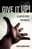 Give It Up! - A Lenten Study for Adults (Paperback) - Dottie Escobedo Frank Photo