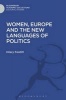 Women, Europe and the New Languages of Politics (Hardcover) - Hilary Footitt Photo