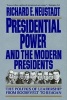 Presidential Power and the Modern Presidents - The Politics of Leadership from Roosevelt to Reagan (Paperback, Revised edition) - Richard Elliott Neustadt Photo