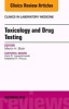 Toxicology and Drug Testing, an Issue of Clinics in Laboratory Medicine (Hardcover) - Martin H Bluth Photo