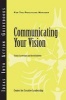 Communicating Your Vision (Paperback) - Center for Creative Leadership CCL Photo