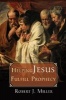 Helping Jesus Fulfill Prophecy (Paperback) - Robert J Miller Photo