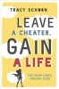 Leave a Cheater, Gain a Life - The Chump Lady's Survival Guide (Paperback) - Tracy Schorn Photo