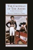 The Caudillo of the Andes - Andres De Santa Cruz (Paperback) - Natalia Sobrevilla Perea Photo