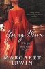 Young Bess - The Girl Who Would Be Queen (Paperback) - Margaret Irwin Photo