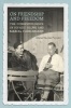 On Friendship and Freedom - The Correspondence of Ignazio Silone and Marcel Fleischman (Hardcover) - Maria Nicolai Paynter Photo