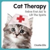 Cat Therapy - Feline First Aid to Lift the Spirits (Hardcover) - Charlie Ellis Photo