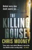 The Killing House (Paperback) - Chris Mooney Photo