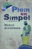 Plein En Simpel - 'N Duiwestorie (Afrikaans, Paperback) - Marius Ackermann Photo