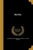 My Pets (Paperback) - Alexandre 1802 1870 Dumas Photo