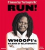 If Someone Says "You Complete Me", Run! - Whoopi's Big Book of Relationships (Standard format, CD, Unabridged) - Whoopi Goldberg Photo