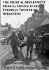 The Medical Department - Medical Services in the European Theater of Operations (Paperback) - Graham A Cosmas Photo