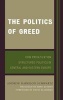 The Politics of Greed - How Privatization Structured Politics in Central and Eastern Europe (Hardcover) - Andrew Harrison Schwartz Photo