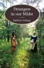 Strangers in Our Midst (Paperback) - Kathleen Vellenga Photo