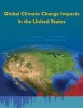 Global Climate Change Impacts in the United States - A State of Knowledge Report from the U.S. Global Change Research Program (Paperback, New) - Thomas R Karl Photo