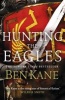 Hunting the Eagles (Paperback) - Ben Kane Photo