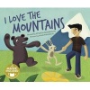 I Love the Mountains (Paperback) - Steven Anderson Photo