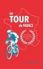 Le Tour De France - The Greatest Race in Cycling History (Hardcover) - Ray Hamilton Photo