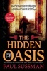 The Hidden Oasis (Paperback) - Paul Sussman Photo