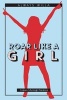 Roar Like a Girl (Paperback) - Coleen Murtagh Paratore Photo