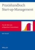 Praxishandbuch Start-up-Management - von der Idee Zum Erfolgreichen Unternehmen (German, Hardcover) - Erik Strauss Photo