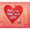 What is This Thing Called Love? (Hardcover) - Davide Cali Photo