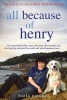 All Because of Henry (Paperback) - Nuala Gardner Photo