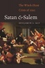 Satan and Salem - The Witch-Hunt Crisis of 1692 (Hardcover) - Benjamin C Ray Photo