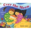 Over the Moon - An Adoption Tale (Paperback, 1st Owlet pbk. ed) - Karen Katz Photo