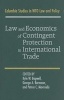 Law and Economics of Contingent Protection in International Trade (Hardcover) - George A Bermann Photo