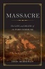 Massacre - The Life and Death of the Paris Commune (Hardcover) - John Merriman Photo