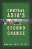 Central Asia's Second Chance (Paperback) - Martha Brill Olcott Photo