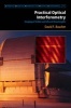 Practical Optical Interferometry - Imaging at Visible and Infrared Wavelengths (Hardcover) - David F Buscher Photo