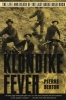 The Klondike Fever: The Life and Death of the Last Great Gold Rush (Paperback) - Pierre Berton Photo