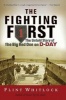 The Fighting First - The Untold Story of the Big Red One on D-Day (Paperback, Revised) - Flint Whitlock Photo