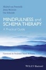 Mindfulness and Schema Therapy - A Practical Guide (Paperback) - Michiel van Vreeswijk Photo