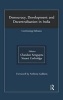 Democracy, Development and Decentralisation in India (Hardcover) - Chandan Sengupta Photo