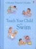 Teach Your Child to Swim (Paperback, New edition) - Susan Meredith Photo