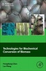 Technologies for Biochemical Conversion of Biomass (Hardcover) - Hongzhang Chen Photo