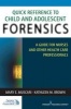 Quick Reference to Child and Adolescent  Forensics - A Guide for Nurses and Other Health Care Professionals (Paperback) - Mary E Muscari Photo