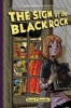 The Sign of the Black Rock (Paperback, New) - Scott Chantler Photo